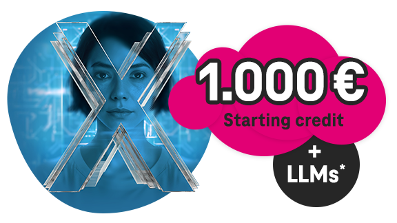 Digital X Special: 1,000 € starting credit + LLMs for free